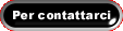 PER CONTATTARCI